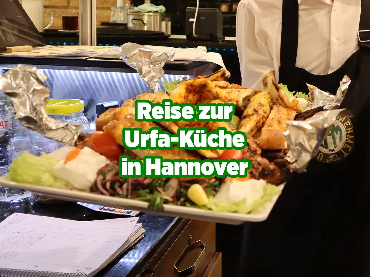 Reise zur Urfa-Küche in Hannover